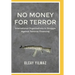 No Money for Terror: International Organizations in the Struggle against the Financing of Terrorism; The Case of FATF