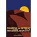 Fighting the Retreat from Arabia and the Gulf: The Collected Essays and Reviews of J.B. Kelly, Vol. 1