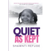 Quiet As Kept