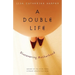 A Double Life: Discovering Motherhood