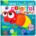 Never Touch God's Colorful Creations