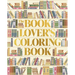 The Book Lover's Coloring Book: Over 45 Book-Themed Artworks
