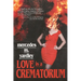 Love is a Crematorium and Other Tales