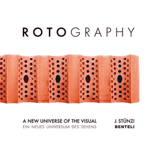 Rotography: A New Universe of the Visual