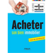 Acheter son bien immobilier