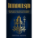 Hinduism: What You Need to Know about the Hindu Religion, Gods, Goddesses, Beliefs, History, and Rituals