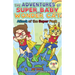 The Adventures of Super Baby and Wonder Cat: Attack of the Super Pack (Dyslexic-Smart)