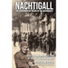 Nachtigall - The Ukrainian Battalion in the Wehrmacht: Recollections and reflections of the last surviving member