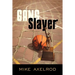 Gang Slayer