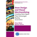 Store Design and Visual Merchandising, Second Edition: Store Design and Visual Merchandising, Second Edition
