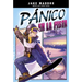 P疣ico en la Pista = Half-Pipe Panic