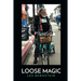 Loose Magic