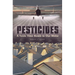 Pesticides: A Toxic Time Bomb in Our Midst