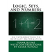 Logic, Sets, and Numbers: An Introduction to Abstract Mathematics