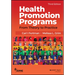 Health Promotion Programs: From Theory to Practice