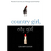 Country Girl, City Girl