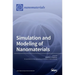 Simulation and Modeling of Nanomaterials