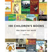 100 Children's Books: That Inspire Our World