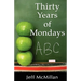 Thirty Years of Mondays; Dare to Care: A Guide for New Teachers