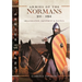 Armies of the Normans 911-1194: Organization, Equipment and Tactics