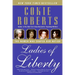Ladies of Liberty: The Women Who Shaped Our Nation