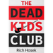 The Dead Kids Club