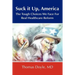 Suck it up, America: The Tough Choices We Face for Real Healthcare Reform