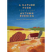 A Nature Poem for Every Autumn Evening