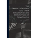 The Transcendentals and Their Function in the Metaphysics of Duns Scotus