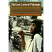 The Last Lords of Palenque: The Lacandon Mayas of the Mexican Rain Forest