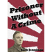 Prisoner Without A Crime