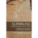 Scribbling Through History: Graffiti, Places and People from Antiquity to Modernity