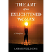 The Art of an Enlightened Woman: A Manifesto
