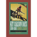 Kit Carson Days, 1809-1868, Vol 2: Adventures in the Path of Empire, Volume 2