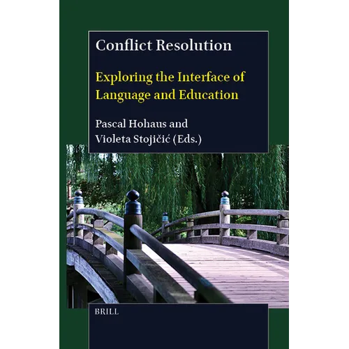 Conflict Resolution: Exploring the Interface of Language and Education