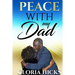 Peace With My Dad