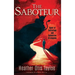 The Saboteur: Agent of Subterfuge and Subversive Stratagems