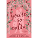 You're so Extra