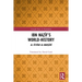 Ibn Naẓīf's World-History: Al-Tā'rīkh al-Manṣūrī