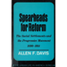 Spearheads for Reform: The Social Settlements and the Progressive Movement, 1890-1914