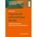 Fragmente Der Arbeitsweltlichen Identität: Subjektivierungsweisen Postmoderner Arbeitswirklichkeiten