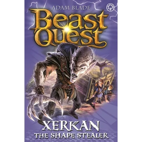 Beast Quest: Xerkan the Shape Stealer: Series 23 Book 4