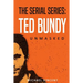 Ted Bundy: Unmasked