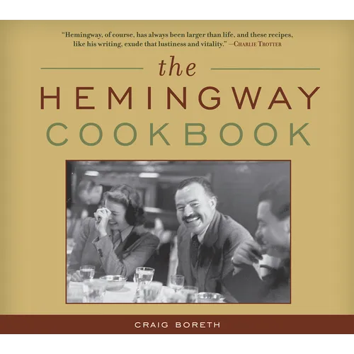 The Hemingway Cookbook