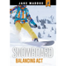 Snowboard Balancing ACT