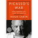 Picasso's War: How Modern Art Came to America