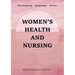 Women's Health and Nursing: Early Pregnancy Gynaecology Nursing