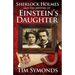 Sherlock Holmes and the Mystery of Einstein's Daughter