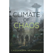 Climate of Chaos