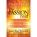 Inspired by the Passion Test: The #1 Tool for Discovering Your Passion and Purpose